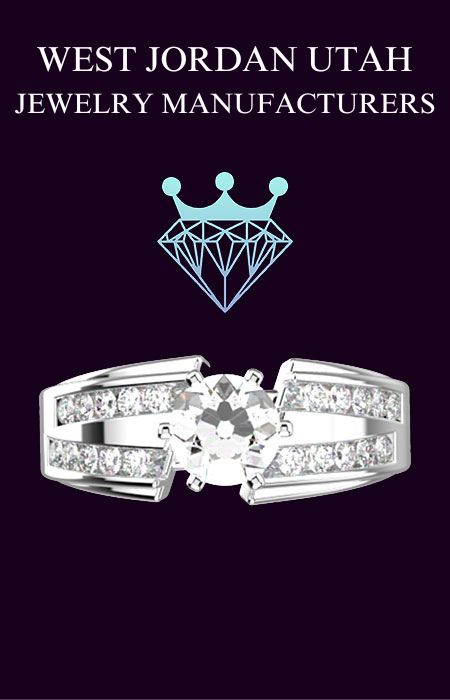 West Jordan Utah jewelry manufacturers